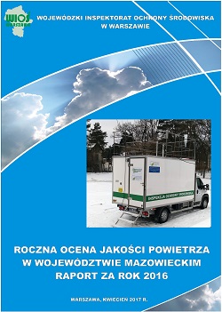 Okładka Roczna ocena jakości powietrza w województwie mazowieckim. Raport za 2016 rok.