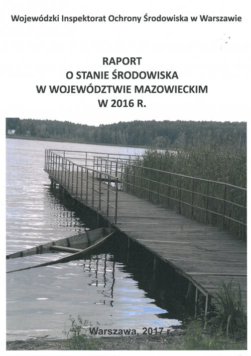 Stan środowiska w województwie mazowieckim w 2016 roku